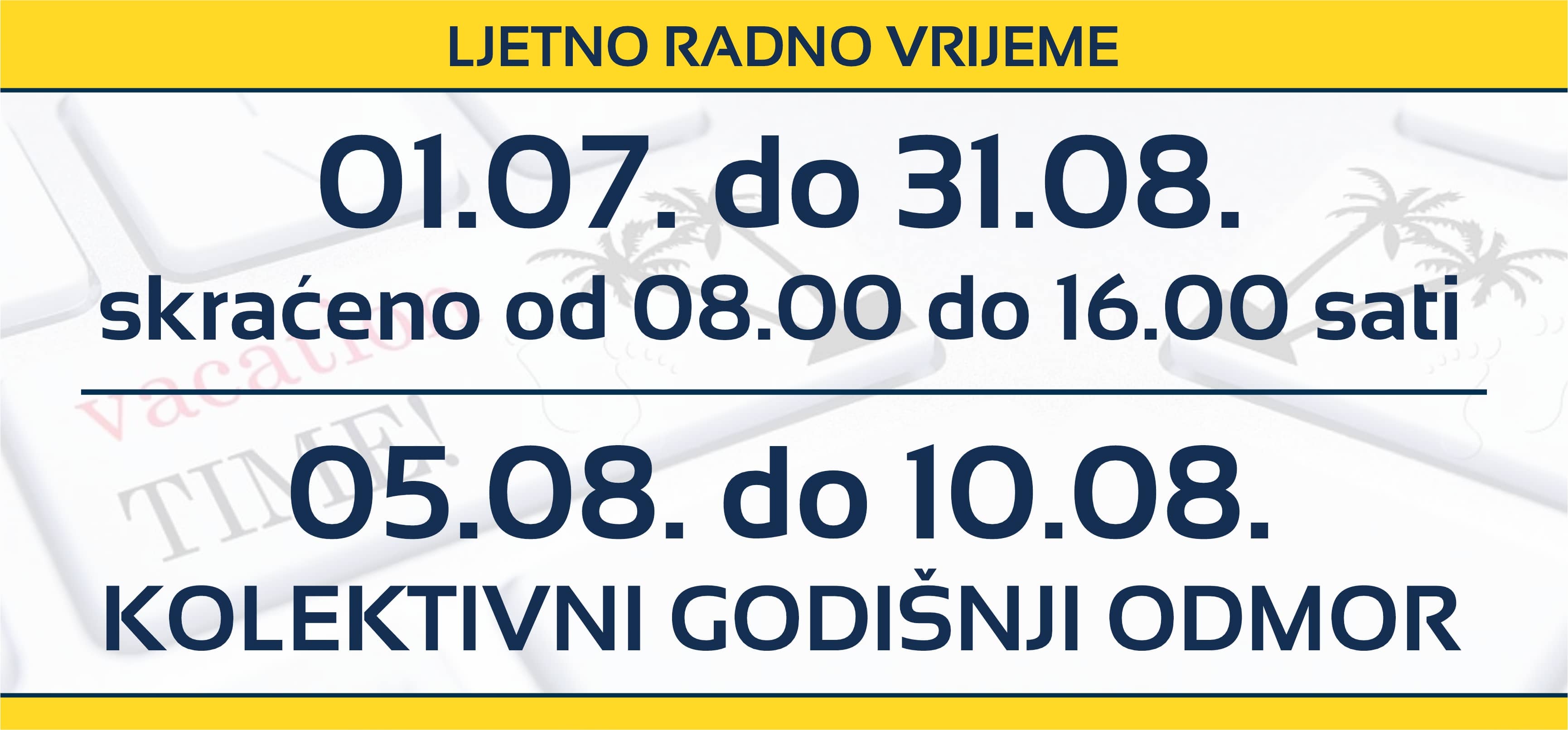 Ljetno radno vrijeme 2025 Moj otisak